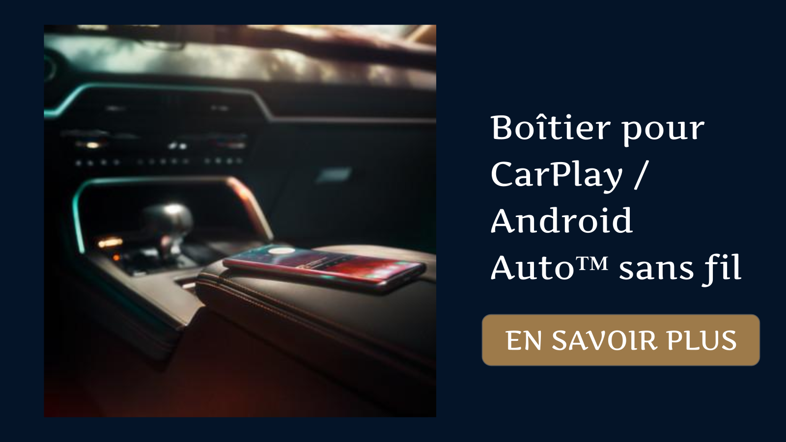 Boîtier pour CarPlay _ Android Auto™ sans fil